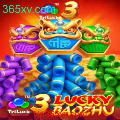 Descubra o mundo emocionante de 3LuckyBaozhu na plataforma 365xv.com